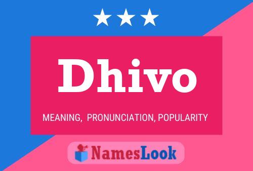 Dhivo 名字海报