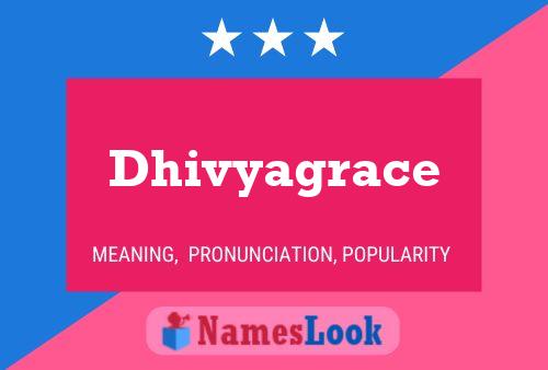 Dhivyagrace 名字海报