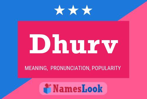 Dhurv 名字海报