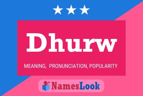 Dhurw 名字海报