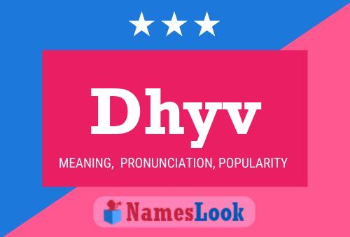 Dhyv 名字海报