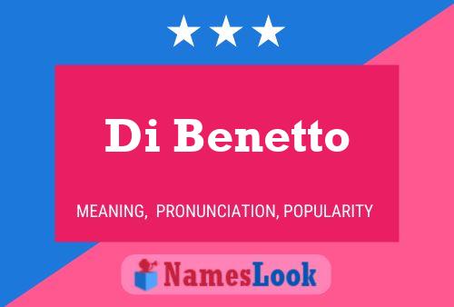 Di Benetto 名字海报