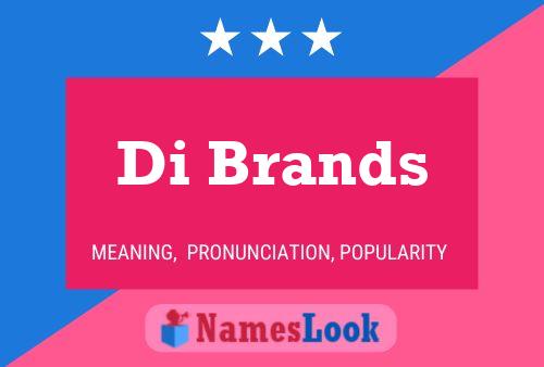 Di Brands 名字海报