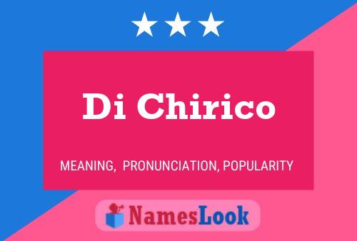 Di Chirico 名字海报