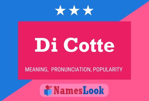 Di Cotte 名字海报