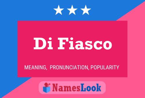 Di Fiasco 名字海报