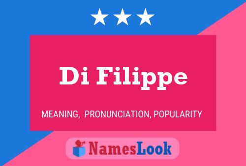 Di Filippe 名字海报