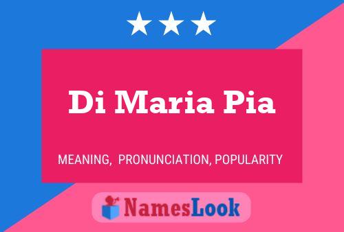 Di Maria Pia 名字海报