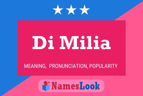 Di Milia 名字海报