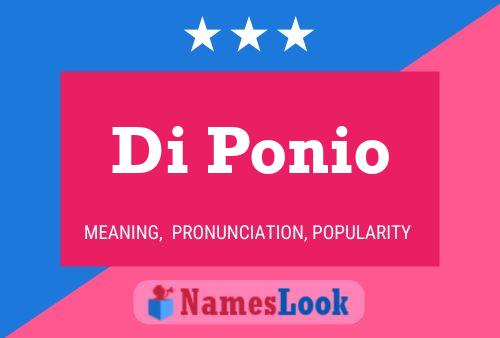 Di Ponio 名字海报