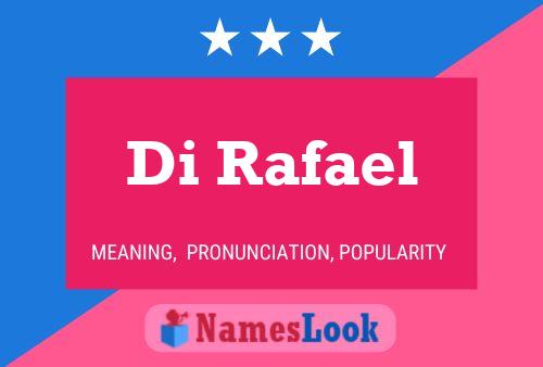 Di Rafael 名字海报