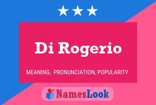 Di Rogerio 名字海报