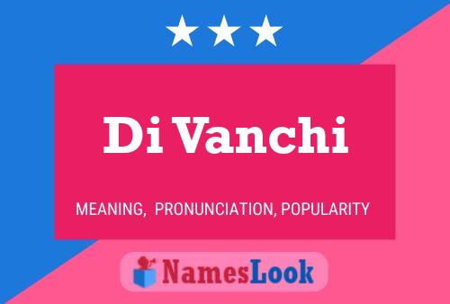 Di Vanchi 名字海报