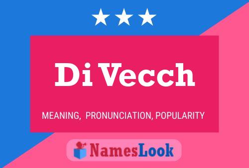 Di Vecch 名字海报