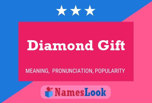 Diamond Gift 名字海报