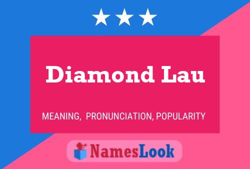 Diamond Lau 名字海报