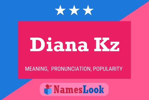 Diana Kz 名字海报