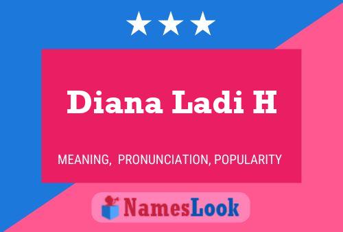 Diana Ladi H 名字海报