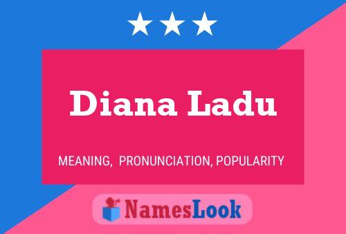 Diana Ladu 名字海报