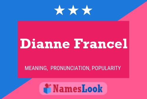 Dianne Francel 名字海报