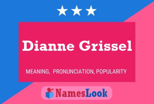 Dianne Grissel 名字海报