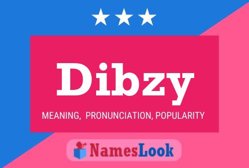 Dibzy 名字海报