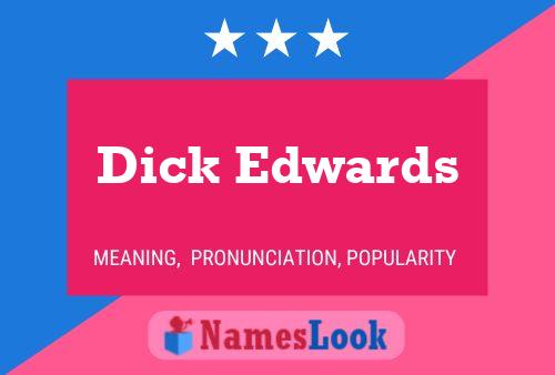 Dick Edwards 名字海报