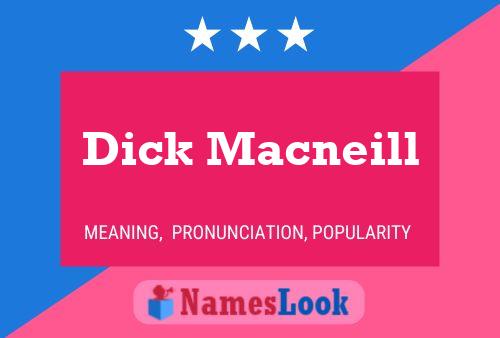 Dick Macneill 名字海报