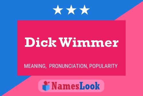 Dick Wimmer 名字海报