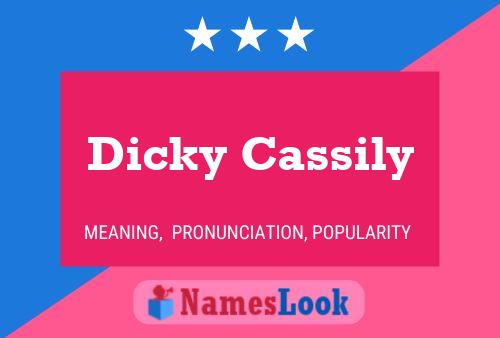 Dicky Cassily 名字海报