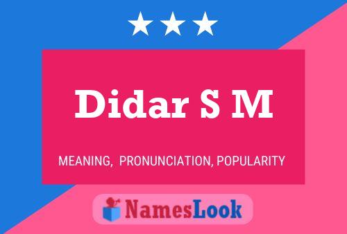 Didar S M 名字海报