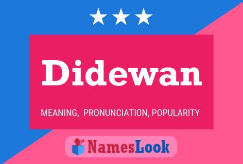 Didewan 名字海报