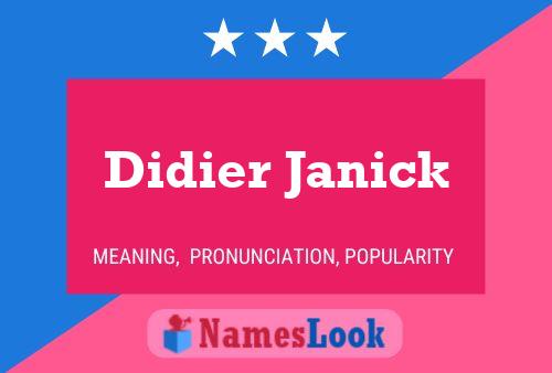 Didier Janick 名字海报