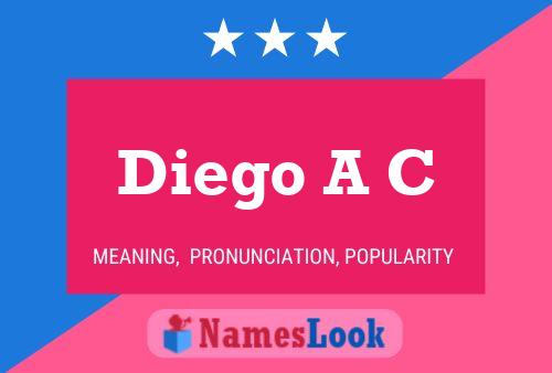 Diego A C 名字海报