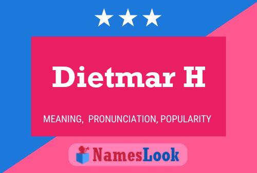 Dietmar H 名字海报