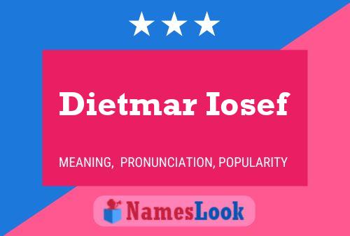 Dietmar Iosef 名字海报