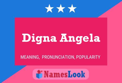 Digna Angela 名字海报