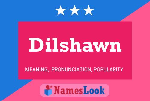 Dilshawn 名字海报