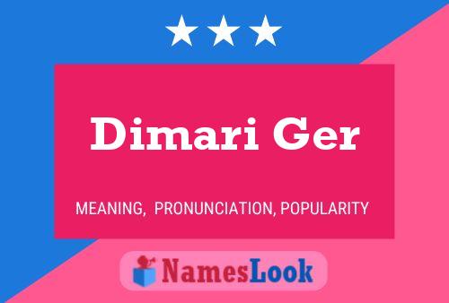 Dimari Ger 名字海报