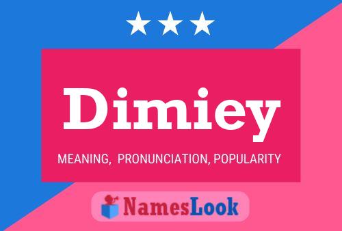 Dimiey 名字海报