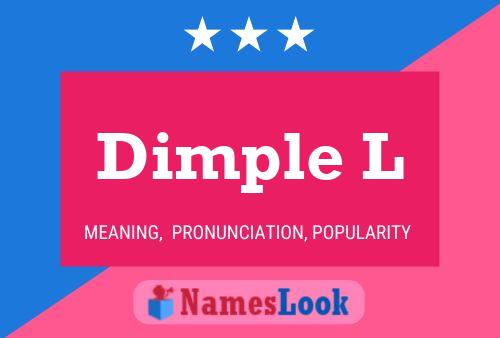 Dimple L 名字海报