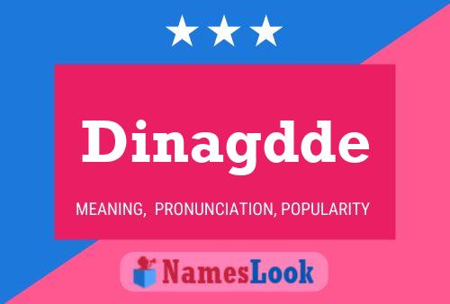 Dinagdde 名字海报