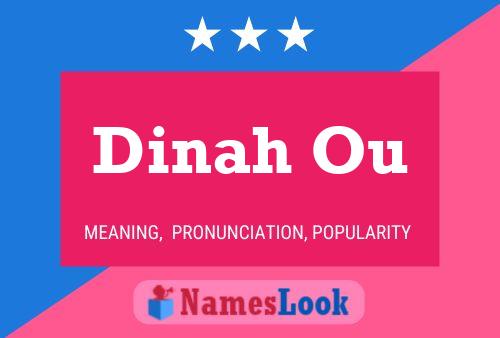 Dinah Ou 名字海报