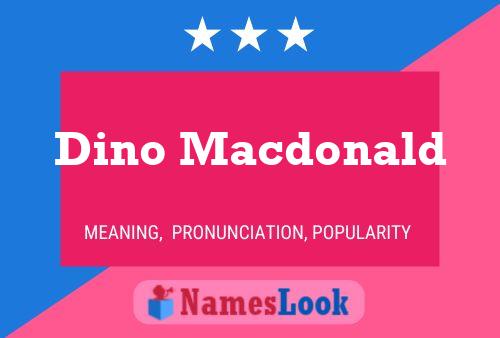 Dino Macdonald 名字海报