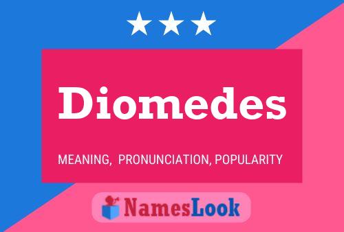 Diomedes 名字海报