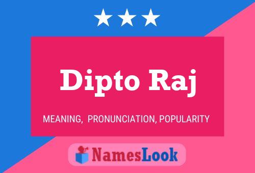 Dipto Raj 名字海报