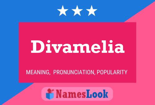 Divamelia 名字海报