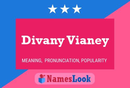 Divany Vianey 名字海报