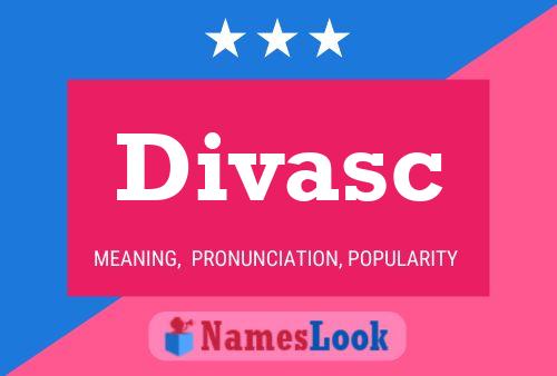 Divasc 名字海报