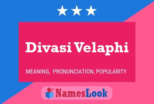 Divasi Velaphi 名字海报